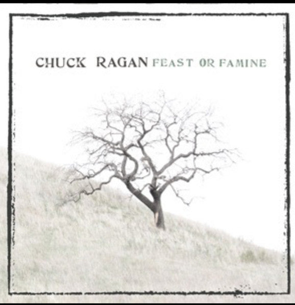 Chuck Ragan – Feast Or Famine LP vinyl record, image 1 of 2