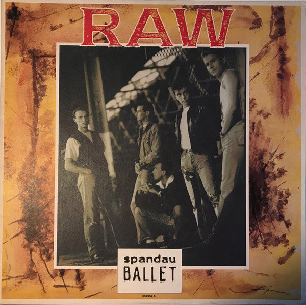 Spandau Ballet – Raw 12" vinyl record, image 1 of 4
