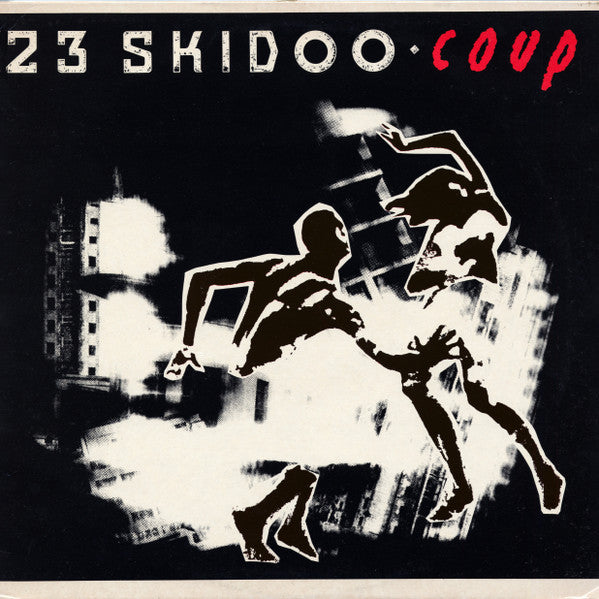 23 Skidoo – Coup