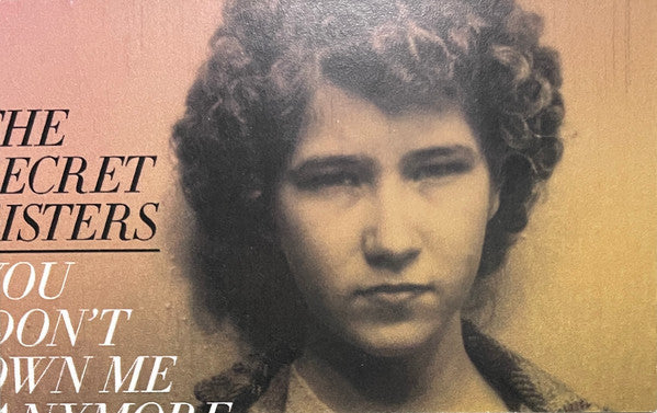The Secret Sisters – You Don't Own Me Anymore LP vinyl record, image 9 of 10