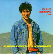 Jonathan Richman & The Modern Lovers – I'm Just Beginning To Live 12" vinyl record