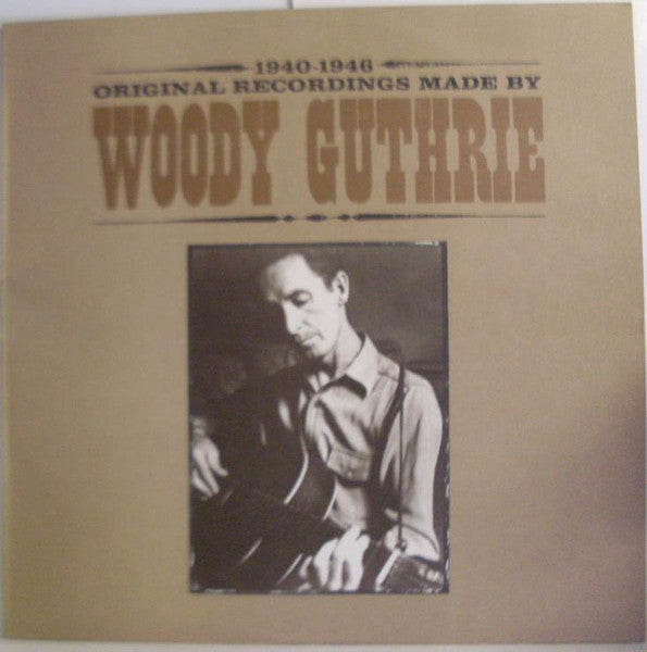Woody Guthrie – Original Recordings Made By Woody Guthrie 1940-1946 LP vinyl record, image 1 of 4