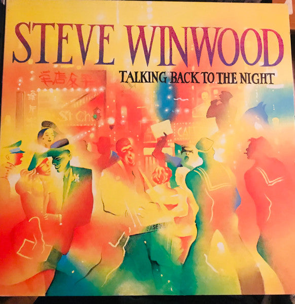 Steve Winwood – Talking Back To The Night
