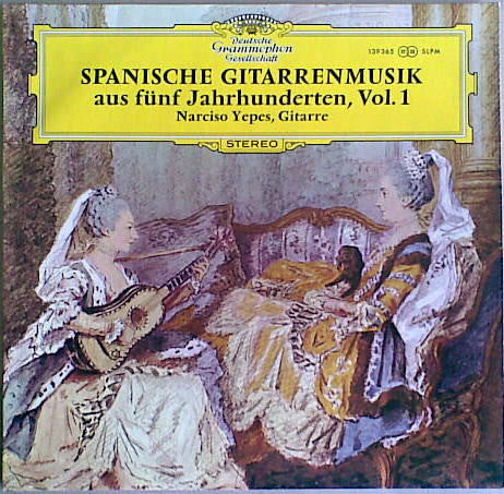 Narciso Yepes – Spanische Gitarrenmusik Aus Fünf Jahrhunderten, Vol. 1 LP vinyl record, image 1 of 4