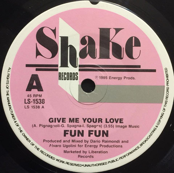 Fun Fun – Give Me Your Love 7" vinyl record, image 1 of 2