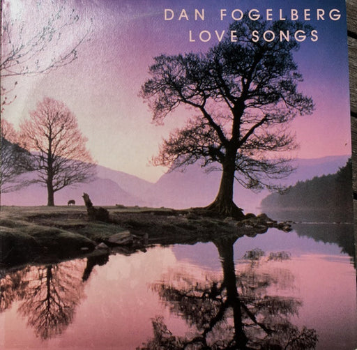 Dan Fogelberg – Love Songs