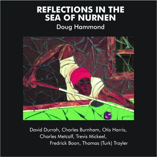 Doug Hammond, David Durrah – Reflections In The Sea Of Nurnen (Pure Pleasure) - Image 1