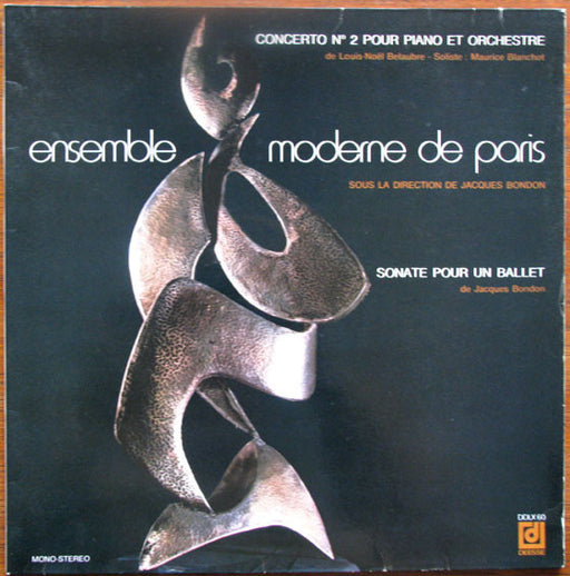 Ensemble Moderne De Paris, Jacques Bondon – Concerto N°2 Pour Piano Et Orchestre / Sonate Pour Un Ballet
