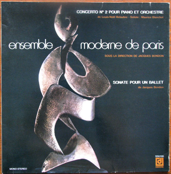 Ensemble Moderne De Paris, Jacques Bondon – Concerto N°2 Pour Piano Et Orchestre / Sonate Pour Un Ballet