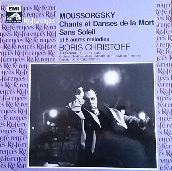 Modest Mussorgsky, Boris Christoff, Orchestre National De France, Georges Tzipine, Alexandre Labinsky – Chants Et Danses De La Mort, Sans Soleil Et 8 Autres Mélodies