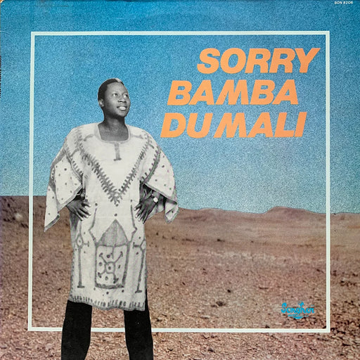 Sorry Bamba Du Mali – Sorry Bamba LP vinyl record