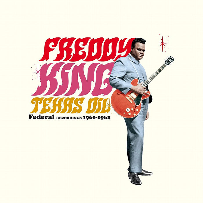 Texas Oil: Federal Recording 1960-1962 – Freddie King - Image 1