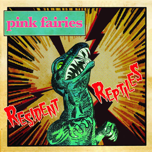 The Pink Fairies – Resident Reptiles - Image 1