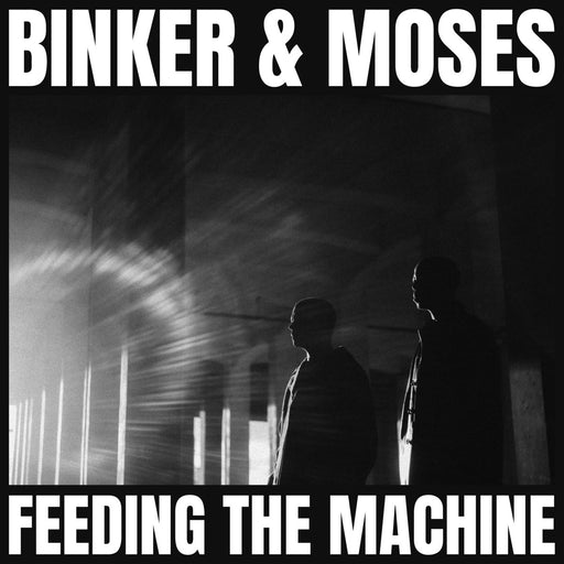 Binker And Moses – Feeding The Machine LP vinyl record
