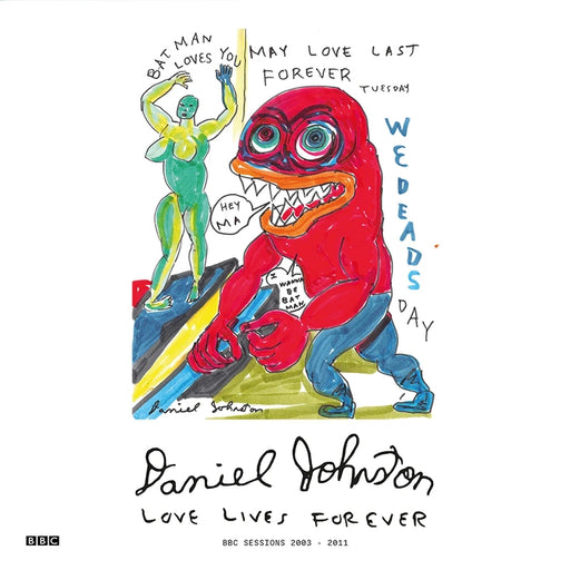 Daniel Johnston – Love Lives Forever (BBC Sessions 2003-2011) (2xLP) (LP, Vinyl Record Album)