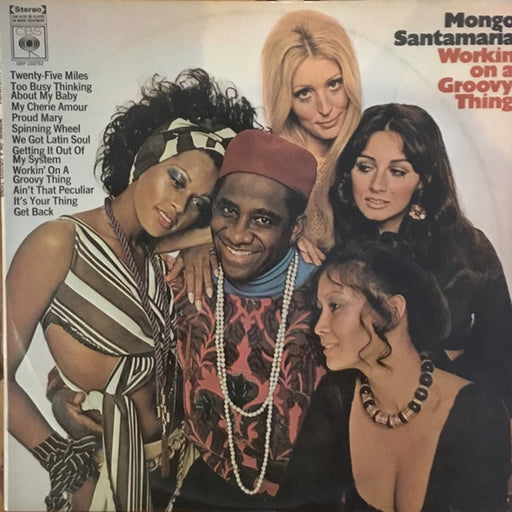 Mongo Santamaria – Workin' On A Groovy Thing (LP, Vinyl Record Album)