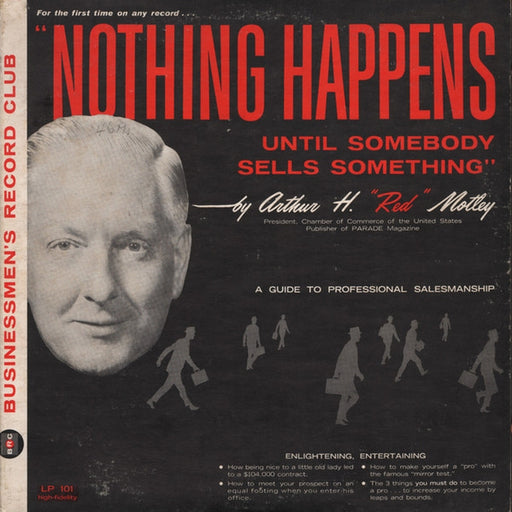 Nothing Happens Until Somebody Sells Something – Arthur H. "Red" Motley (LP, Vinyl Record Album)