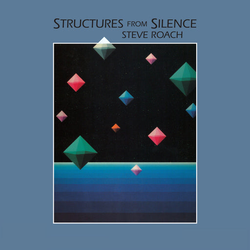 Steve Roach – Structures From Silence - Image 1