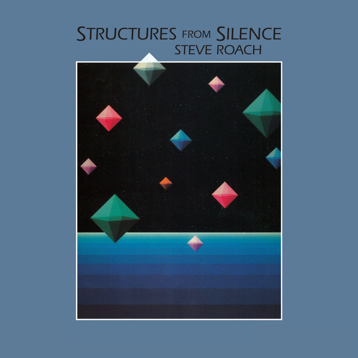 Steve Roach – Structures From Silence - Image 1