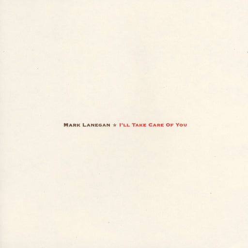 Mark Lanegan – I'll Take Care Of You LP vinyl record, image 1 of 2
