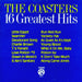 The Coasters – 16 Greatest Hits (LP, Vinyl Record Album)