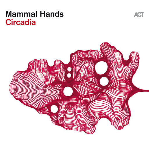 Mammal Hands – Circadia - Image 1