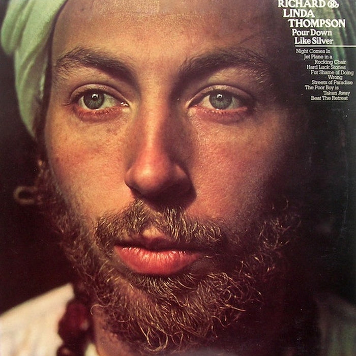 Richard & Linda Thompson – Pour Down Like Silver (LP, Vinyl Record Album)