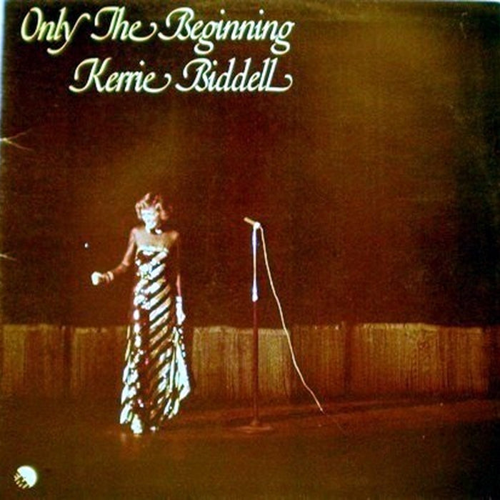 Kerrie Biddell – Only The Beginning (LP, Vinyl Record Album)