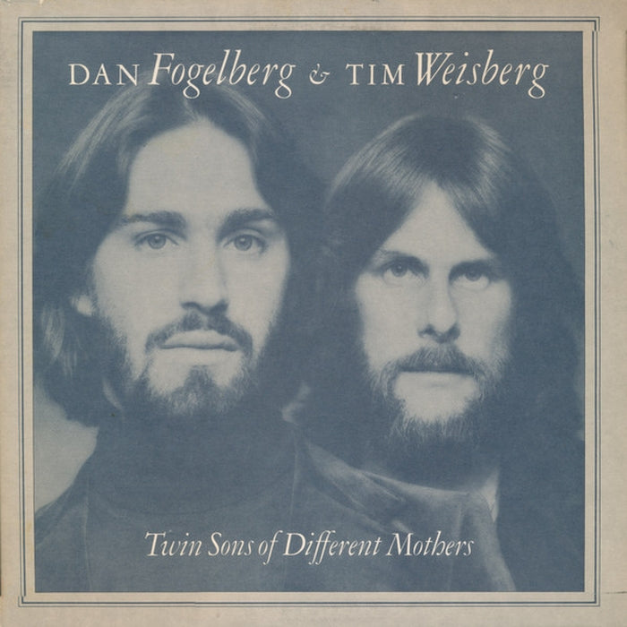 Dan Fogelberg, Tim Weisberg – Twin Sons Of Different Mothers (LP, Vinyl Record Album)