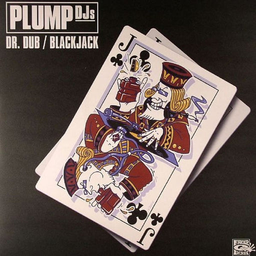 Plump DJs – Dr. Dub / Blackjack (LP, Vinyl Record Album)