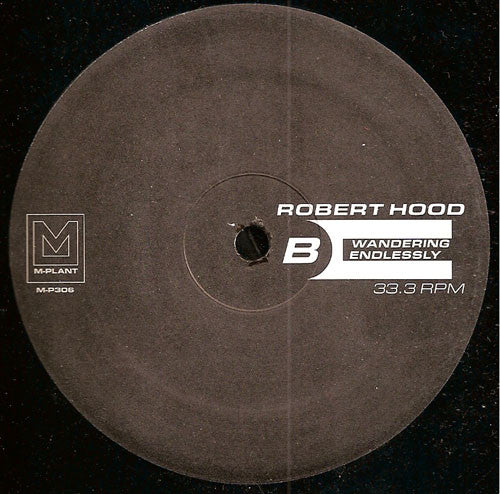 Robert Hood – The Pace / Wandering Endlessly 12" vinyl record, image 2 of 2