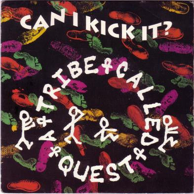 A Tribe Called Quest – Can I Kick It? 7" vinyl record, image 1 of 4
