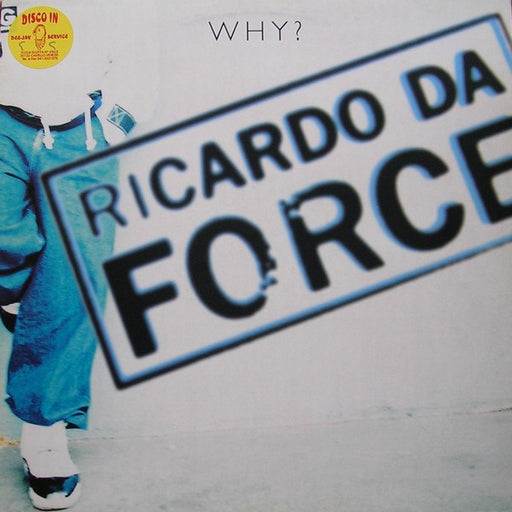 Ricardo Da Force – Why?