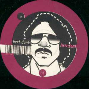 Bert Dunk – If It Moves ...Dunk It 12" vinyl record, image 1 of 2
