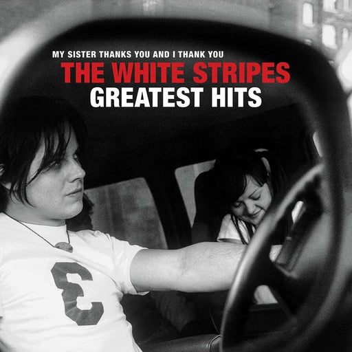 The White Stripes – My Sister Thanks You And I Thank You The White Stripes Greatest Hits (LP, Vinyl Record Album)