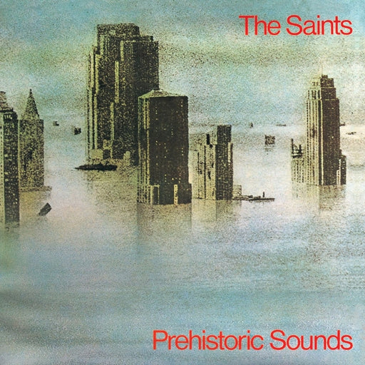 The Saints – Prehistoric Sounds (LP, Vinyl Record Album)