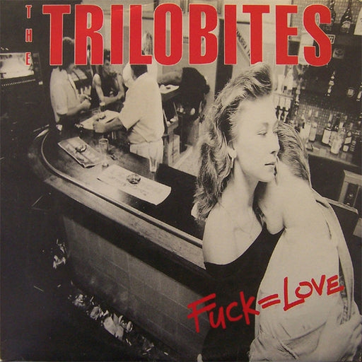 The Trilobites – Fuck = Love (LP, Vinyl Record Album)