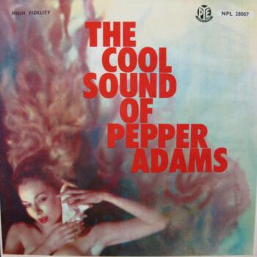 Pepper Adams – The Cool Sound Of Pepper Adams (LP, Vinyl Record Album)