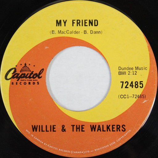 My Friend / Is It Easy To See (Lovin' Me) – Willie & The Walkers (LP, Vinyl Record Album)