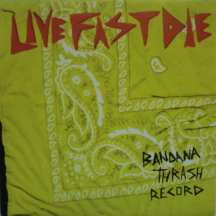 Bandana Thrash Record – LiveFastDie (LP, Vinyl Record Album)