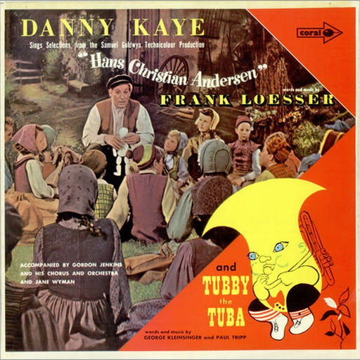Danny Kaye – Sings Selections From The Samuel Goldywn Technicolor Picture "Hans Christian Andersen" And Tubby The Tuba (LP, Vinyl Record Album)