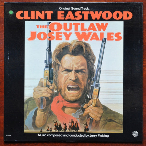 Jerry Fielding – The Outlaw Josey Wales (Original Sound Track) (LP, Vinyl Record Album)