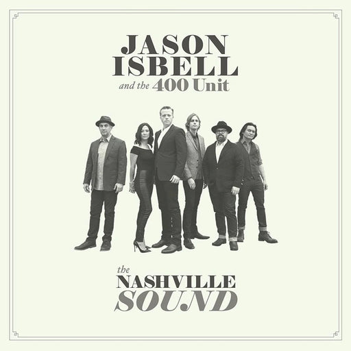 Jason Isbell And The 400 Unit – The Nashville Sound (LP, Vinyl Record Album)