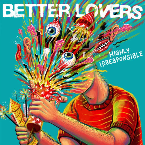 Better Lovers – Highly Irresponsible (Orange Galaxy vinyl) - Image 1