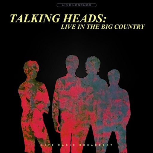 Talking Heads – Live In The Big Country (Live Radio Broadcast) LP vinyl record