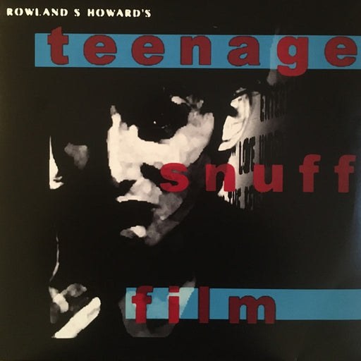 Rowland S. Howard – Teenage Snuff Film (LP, Vinyl Record Album)