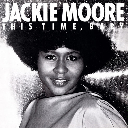 Jackie Moore – This Time Baby (LP, Vinyl Record Album)