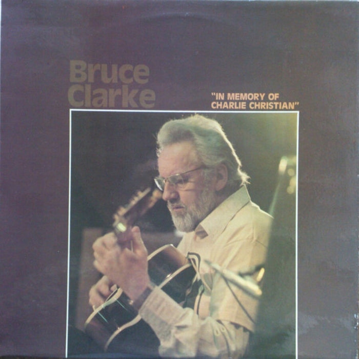 Bruce Clarke – In Memory Of Charlie Christian (LP, Vinyl Record Album)