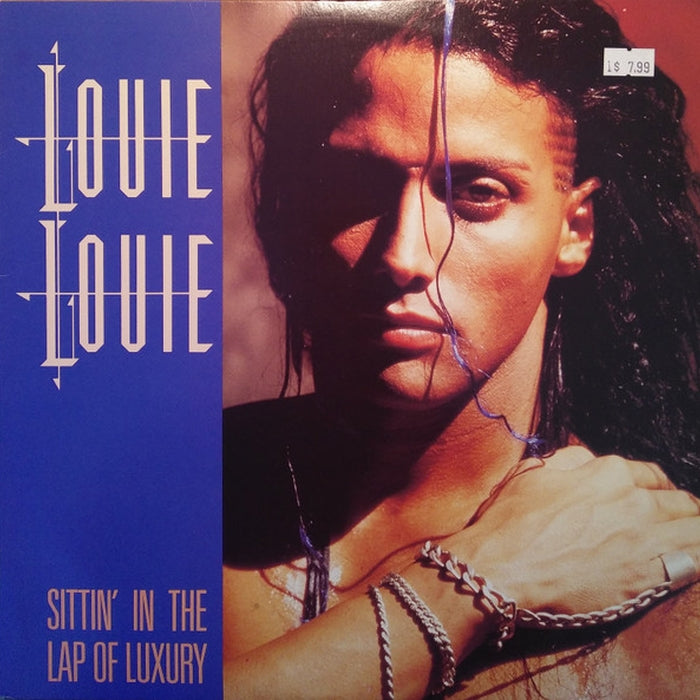 Louie Louie – Sittin' In The Lap Of Luxury (LP, Vinyl Record Album)