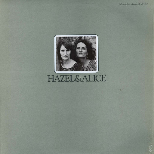 Hazel Dickens And Alice Gerrard – Hazel & Alice (LP, Vinyl Record Album)